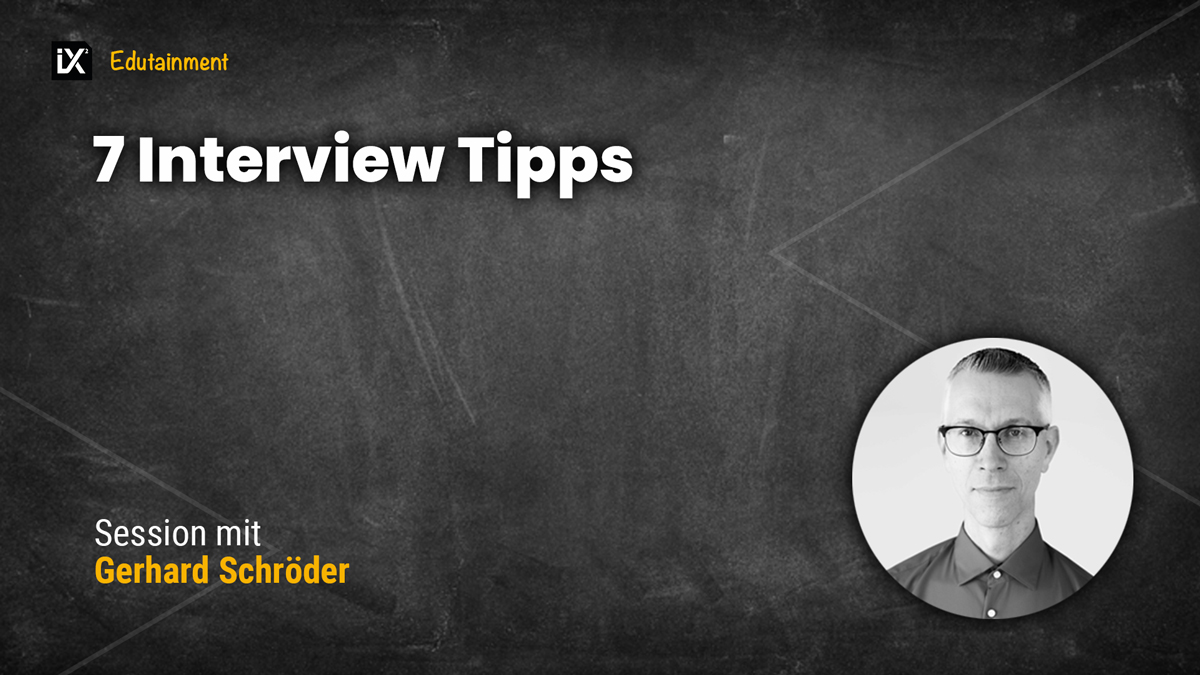 7 Interview Tipps | Gerhard Schröder | CAMPIXX