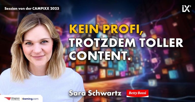 Content Produktion | Sara Schwartz | CAMPIXX
