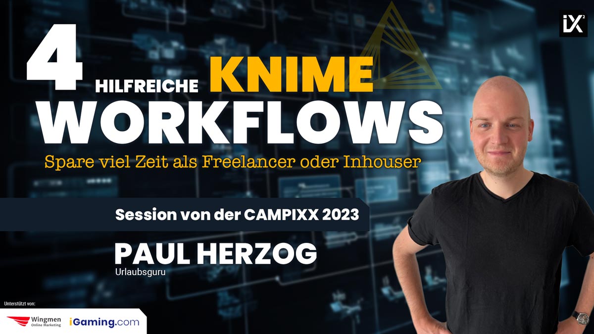 4 KNIME-Workflows | Paul Herzog | CAMPIXX